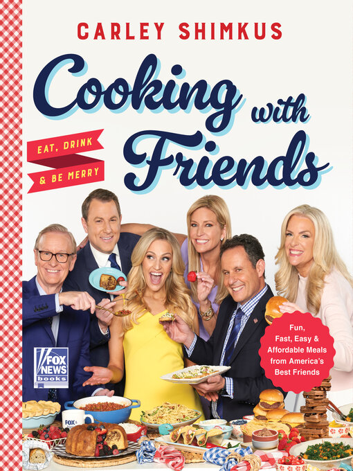 Title details for Cooking with Friends by Carley Shimkus - Available